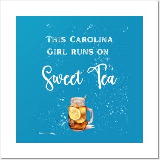 Carolina Girl and Sweet Tea Posters and Art